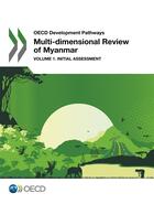 Couverture du livre « Multi-dimensional Review of Myanmar ; volume 1 initial assessment » de Ocde aux éditions Oecd