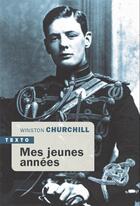 Couverture du livre « Mes jeunes années » de Winston Churchill aux éditions Tallandier