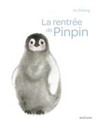 Couverture du livre « La rentrée de Pinpin » de He Zhihong aux éditions Seuil Jeunesse