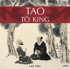 Couverture du livre « Tao Tö King » de Lao-Tseu aux éditions Pages Classiques