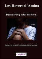 Couverture du livre « Les rêvers d'amina » de Hassan Nang-Oulde Malloum aux éditions Guiguess Editions