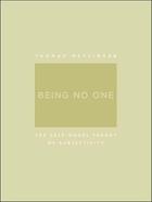 Couverture du livre « BEING NO ONE - THE SELF-MODEL THEORY OF SUBJECTIVITY » de Thomas Metzinger aux éditions Mit Press