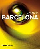 Couverture du livre « Stylecity barcelona » de  aux éditions Thames & Hudson