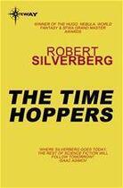 Couverture du livre « The Time Hoppers » de Robert Silverberg aux éditions Victor Gollancz