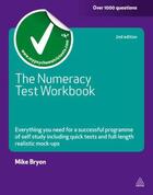 Couverture du livre « The Numeracy Test Workbook » de Mike Bryon aux éditions Kogan Page Digital