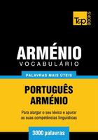 Couverture du livre « Vocabulário Português-Arménio - 3000 palavras mais úteis » de Andrey Taranov aux éditions T&p Books