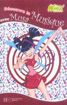 Couverture du livre « Decouvre la musique avec musa » de  aux éditions Le Livre De Poche Jeunesse