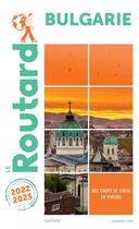 Couverture du livre « Guide du Routard : Bulgarie (édition 2022/2023) » de Collectif Hachette aux éditions Hachette Tourisme