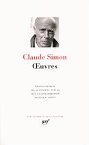 Couverture du livre « Oeuvres t1 » de Claude Simon aux éditions Gallimard