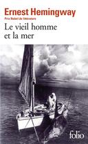 Couverture du livre « Le vieil homme et la mer » de Ernest Hemingway aux éditions Folio