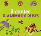 Couverture du livre « 3 contes d'animaux rusés : poule rousse ; un petit chacal très malin ; la plus mignonne des petites souris » de  aux éditions Pere Castor