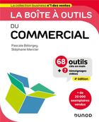 Couverture du livre « La boîte à outils : Du commercial (4e édition) » de Stephane Mercier et Pascale Belorgey aux éditions Dunod