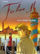 Couverture du livre « Fabien M. t.5 ; les larmes du roi » de Jean-Marc Stalner et Eric Stalner aux éditions Dargaud