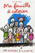 Couverture du livre « Ma famille à colorier » de Bravi Soledad aux éditions Ecole Des Loisirs