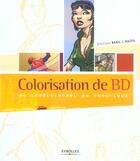 Couverture du livre « Colorisation de bd du traditionnel au numerique » de Baril S aux éditions Eyrolles