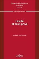 Couverture du livre « Laïcité et droit privé » de Suzel Ramaciotti aux éditions Dalloz