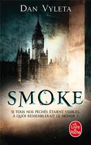 Couverture du livre « Smoke » de Dan Vyleta aux éditions Le Livre De Poche