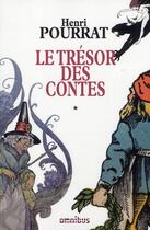 Couverture du livre « Le trésor des contes t.1 » de Henri Pourrat aux éditions Omnibus