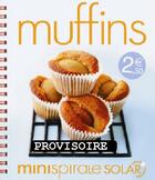 Couverture du livre « Muffins » de Anne Taeschner aux éditions Solar