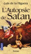 Couverture du livre « L'autopsie de Satan » de Luis De La Higuera aux éditions Pocket