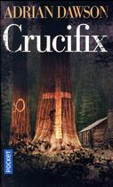 Couverture du livre « Crucifix » de Adrian Dawson aux éditions Pocket