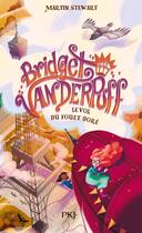 Couverture du livre « Bridget Vanderpuff Tome 3 : Le vol du fouet doré » de Martin Stewart aux éditions Pocket Jeunesse