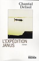 Couverture du livre « L'expédition Janus » de Chantal Delsol aux éditions Rocher