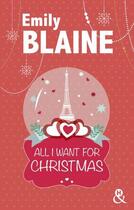 Couverture du livre « All I want for Christmas » de Emily Blaine aux éditions Harlequin