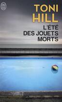 Couverture du livre « L'été des jouets morts » de Toni Hill aux éditions J'ai Lu