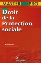 Couverture du livre « Droit de la protection sociale » de Franck Petit aux éditions Gualino