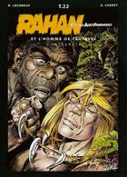 Couverture du livre « Rahan ; INTEGRALE VOL.22 ; Rahan et l'homme de Tautavel » de Roger Lecureux et Andre Cheret aux éditions Soleil