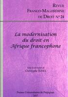 Couverture du livre « La modernisation du droit en Afrique francophone » de Juhel Christophe aux éditions Pu De Perpignan