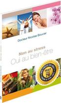 Couverture du livre « Non au stress, oui au bien-être » de Nicolas Bouvier aux éditions Defg