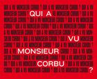 Couverture du livre « Qui a vu monsieur Corbu ? » de Gwenaelle Abolivier aux éditions Bernard Chauveau