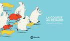 Couverture du livre « La course au renard » de Geraldine Alibeu aux éditions Cambourakis