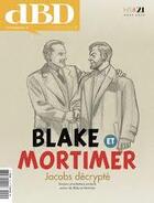 Couverture du livre « DBD MAGAZINE Hors-Série n.21 ; Blake et Mortimer ; Jacobs décrypté » de Dbd Magazine aux éditions Dbd