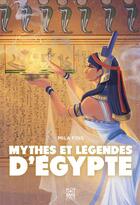 Couverture du livre « Mythes et legendes egyptiennes » de  aux éditions Ynnis