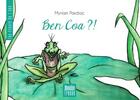 Couverture du livre « Ben Coa ?! » de Myriam Pardiac aux éditions Nouvelles Traces