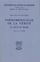 Couverture du livre « Phenomenologie de la verite » de Balthasar H U V. aux éditions Beauchesne