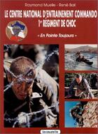 Couverture du livre « Le Centre national d'entraînement commando » de Raymond Muelle aux éditions Lavauzelle
