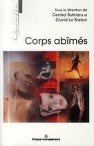 Couverture du livre « Corps abîmés » de David Le Breton et Denisa Butnaru aux éditions Presses De L'universite De Laval