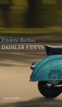Couverture du livre « Daimler s'en va » de Frederic Berthet aux éditions Table Ronde