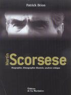 Couverture du livre « Martin Scorsese » de Patrick Brion aux éditions La Martiniere