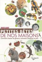 Couverture du livre « Petites bêtes de nos maisons » de Vincent Albouy aux éditions De Vecchi