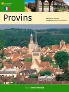 Couverture du livre « Provins » de Herve Champollion et Olivier Deforge aux éditions Ouest France