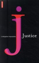 Couverture du livre « Justice ; l'obligation impossible » de Frison-Roche/Baranes aux éditions Autrement