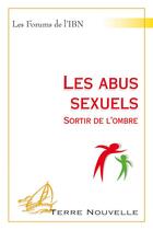 Couverture du livre « Les abus sexuels ; sortir de l'ombre » de  aux éditions Excelsis