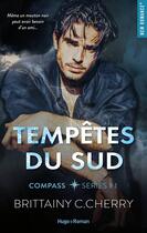 Couverture du livre « Compass Tome 1 : tempêtes du sud » de Brittainy C. Cherry aux éditions Hugo Roman