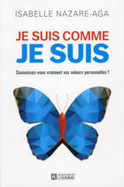 Couverture du livre « Je suis comme je suis » de Isabelle Nazare-Aga aux éditions Les Éditions De L'homme