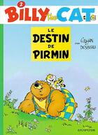 Couverture du livre « Billy the cat Tome 2 ; le destin de Pirmin » de Hila Colman et Stephen Desberg aux éditions Dupuis